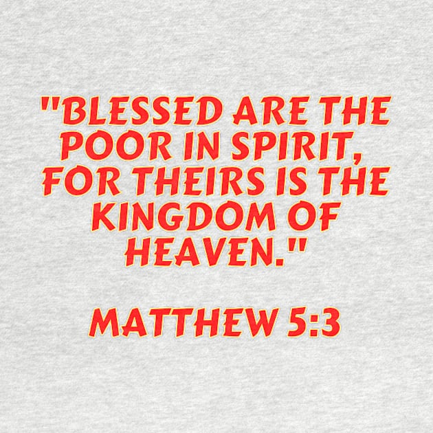 Bible Verse Matthew 5:3 by Prayingwarrior